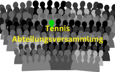 Einladung Tennis Abteilungsversammlung am  28. Februar 2024